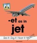 Et As in Jet (Word Families Set 2)
