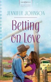 Betting on Love (Heartsong Presents, No 938)