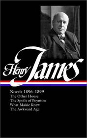 Henry James: Novels 1896-1899 (Library of America)