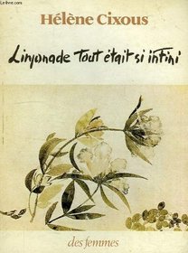 Limonade tout etait si infini (Des femmes du MLF editent--) (French Edition)