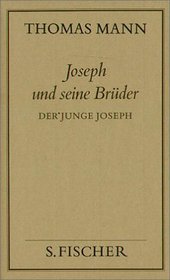Joseph und seine Brder, 4 Bde., Bd.2, Der junge Joseph