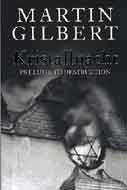 KRISTALLNACHT: PRELUDE TO DESTRUCTION.