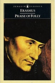 Praise of Folly / Letter to Martin Dorp, 1515