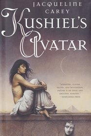 Kushiel's Avatar (Kushiel's Legacy, Bk 3)