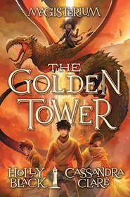 The Golden Tower (Magisterium, Bk 5)