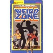 Tales from the Weird Zone, Book 1