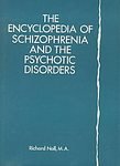 The Encyclopedia of Schizophrenia and the Psychotic Disorders (Social Issues)