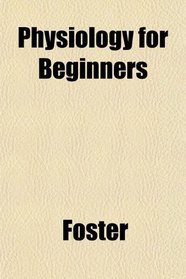 Physiology for Beginners