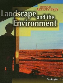 Landscape and the Environment (Through Artists' Eyes)