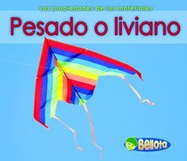 Pesado o liviano (Heavy or Light) (Bellota) (Spanish Edition)