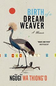 Birth of a Dream Weaver: A Memoir