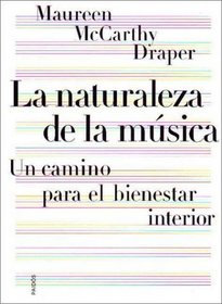 La Naturaleza De La Musica (Spanish Edition)