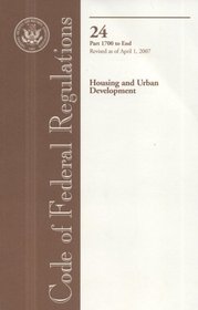 Code of Federal Regulations, Title 24, Housing and Urban Development, Pt. 1700-End, Revised as of April 1, 2007