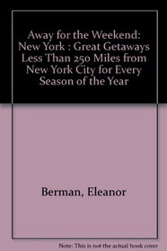 Away For The Weekend: New York: Revised Edition (Away for the Weekend)