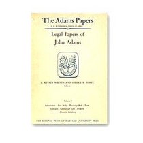 The Legal Papers of John Adams (Adams Papers)