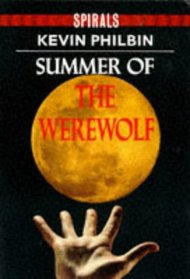 Summer of the Werewolf (Spirals S.)