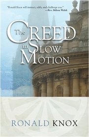 The Creed in Slow Motion