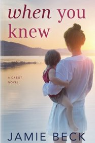 When You Knew (Cabots, Bk 3)