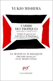 L'arbre des tropiques: Tragedie en trois actes (Le Manteau d'Arlequin) (French Edition)