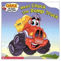 Meet Chuck the Dump Truck (Tonka: Chuck & Friends) (Board book)