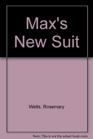 Max's New Suit