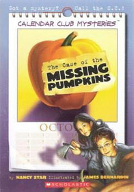 The Case of the Missing Pumpkins (Calendar Club, Bk 1)