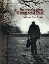 A Burroughs Compendium: Calling the Toads