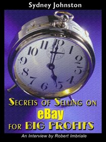 Secrets For Selling On Ebay For Big Profits