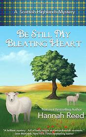 Be Still My Bleating Heart (Scottish Highland, Bk 4)