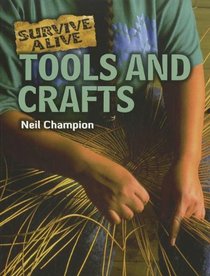 Tools and Crafts (Survive Alive)
