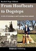 From Hoofbeats to Dogsteps: A Life of Listening to and Learning from Animals