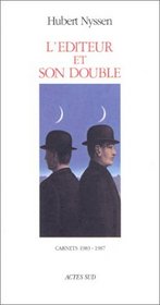 L'editeur et son double: Carnets (French Edition)