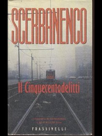 Il cinquecento delitti (Narrativa Frassinelli) (Italian Edition)