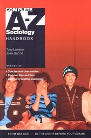 Complete A-Z Sociology Handbook (Complete A-Z)