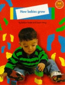 Longman Book Project: Non-fiction: Babies Topic: How Babies Grow: Large Format (Longman Book Project)