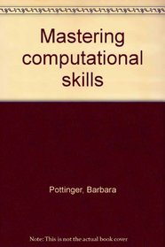 Mastering computational skills