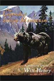 The Legend of Sotoju Mountain: A Western Trio (Five Star First Edition Western Series)