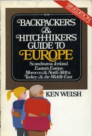 Backpackers' & hitch-hikers' guide to Europe & Scandinavia, Iceland, eastern Europe, Morocco & North Africa, Turkey & the Middle East