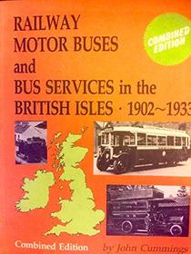 Railway Motor Buses and Bus Services in the British Isles, 1902-33: v. 3