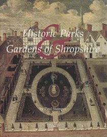 Historic Parks and Gardens of Shropshire