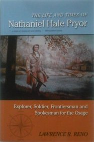 The Life and Times of Nathaniel Hale Pryor