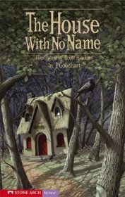 The House with No Name (Pathway Books)