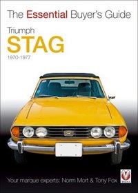 Triumph Stag 1970-1977: The Essential Buyer's Guide