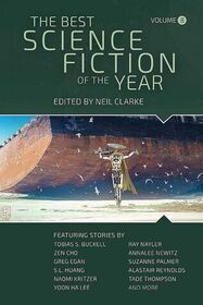 The Best Science Fiction of the Year Vol 8