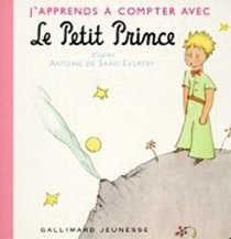 J'apprends a Compter Avec Le Petit Prince