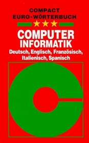 Compact Euro Wrterbcher, Dtsch.-Engl.-Franzs.-Italien.-Span., Computer, Informatik