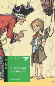 El salteador de caminos (Ala Delta: Serie Verde/ Hang Gliding: Green Series) (Spanish Edition)