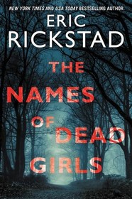 The Names of Dead Girls (Silent Girls, Bk 2)