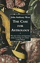The Case for Astrology (Arkana)