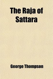 The Raja of Sattara